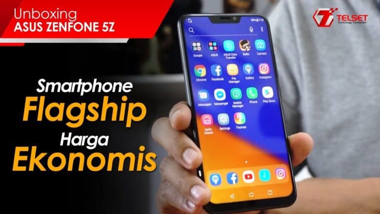 UNBOXING ASUS ZENFONE 5Z INDONESIA: Smartphone Flagship Harga Ekonomis