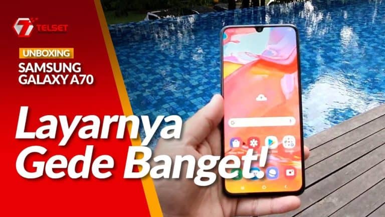 SAMSUNG Galaxy A70 Unboxing, Layarnya Gede Banget!