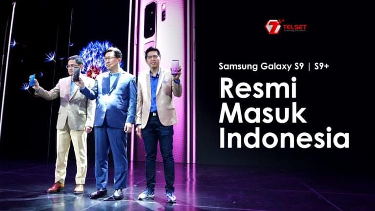 Samsung Galaxy S9 dan S9+ Resmi Masuk Indonesia