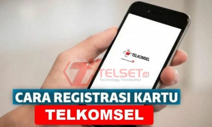 Cara Registrasi Kartu Telkomsel