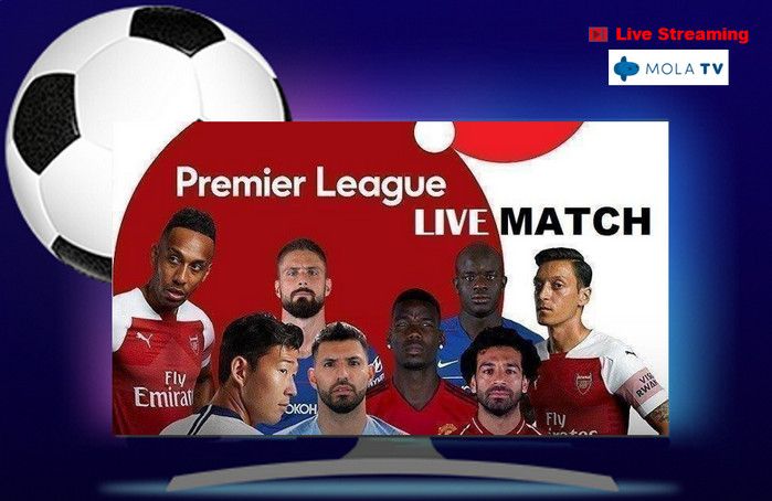 Mola TV Liga Inggris vidio