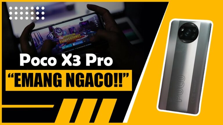 Review POCO X3 Pro: “EMANG NGACO NIH HP..!!”