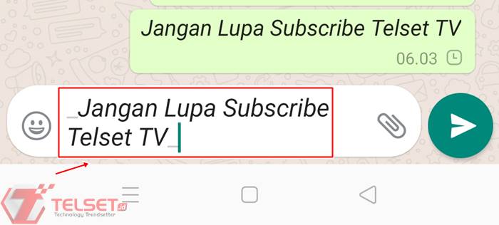 Cara membuat tulisan WhatsApp jadi miring italic