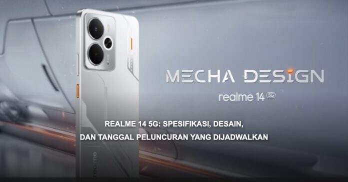 Realme 14 5G: Spesifikasi, Desain, dan Tanggal Peluncuran yang Dijadwalkan Desain Realme 14 5G dengan sentuhan Mecha Design dan varian warna menarik