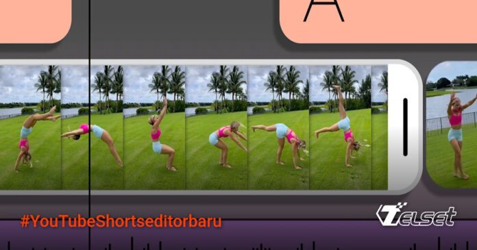 YouTube Shorts Perbarui Editor Video, Siap Saingi TikTok dan Reels Tampilan baru editor YouTube Shorts dengan fitur AI