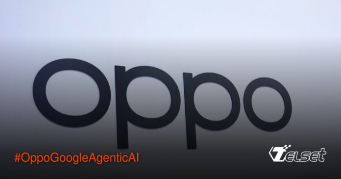Kolaborasi Oppo dan Google dalam pengembangan Agentic AI untuk smartphone