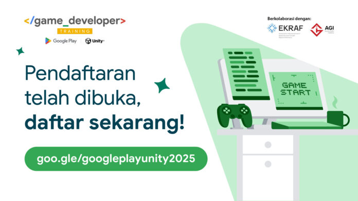 Google Play x Unity Game Developer Training Program 2025 Resmi Diluncurkan Peluncuran resmi Google Play x Unity Game Developer Training Program 2025 di Indonesia
