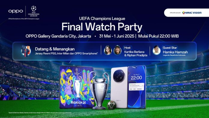 OPPO Gelar Nobar Final UEFA Champions League 2025 di Jakarta dan Bali OPPO Gelar Nobar Final UEFA Champions League 2025 di Jakarta dan Bali